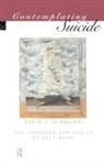 G. Fairbairn, Gavin Fairbairn, Gavin J Fairbairn, Gavin J Fairbairn Fairbairn, Gavin J. Fairbairn, Fairbairn Gavin - Contemplating Suicide