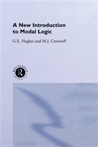 M J Cresswell, M. J. Cresswell, M.J. Cresswell, Cresswell M. J., G. E. Hughes, G.E. Hughes... - New Introduction to Modal Logic