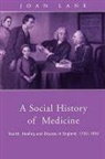 Joan Lane - Social History of Medicine