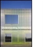 Hazel Conway, Rowan Conway, Rowan Roenisch, Roenisch Rowan - Understanding Architecture