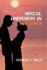 Herbert J. Miles - Sexual Happiness in Marriage, Revised Edition
