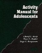Sage Bergstrom, Sage C. Bergstrom, Traci L. Butler, Cheryl L. Karp - Activity Manual for Adolescents