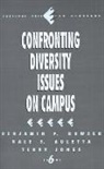 Gale S. Auletta, Benjamin P. Bowser, Benjamin P. Auletta Bowser, Terry Jones - Confronting Diversity Issues on Campus
