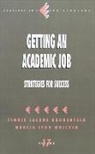 Jennie Kronenfeld, Jennie Jacobs Kronenfeld, Jennie Whicker Kronenfeld, Marcia Lynn Whicker - Getting an Academic Job