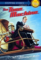 John Edens, Les Martin, H G Wells, H. G. Wells, H.G. Wells, Herbert G Wells... - Time Machine