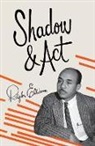 Ralph Ellison, Ralph Waldo Ellison - Shadow and Act