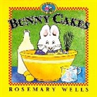 Rosemary Wells, Rosemary Wells - Bunny Cakes