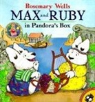 Rosemary Wells - Max and Ruby in Pandora's Box