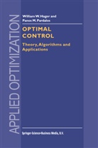 W. W. Hager, W.W. Hager, William Hager, William W Hager, William W. Hager, Panos Pardalos... - Optimal Control