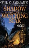 William Sarabande - Shadow of the watching star