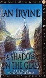 Ian Irvine, Irvine Ian - A Shadow on the Glass