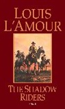 L. Amour, L&amp;apos, L. L'amour, Louis L'Amour - Shadow Riders