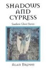 Alan Brown - Shadows and Cypress