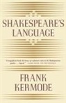 Frank Kermode - Shakespeare's Language