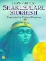 Leon Garfield, Michael Foreman - Shakespeare Stories II