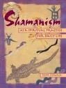 Thomas Dale Cowan, Tom Cowan - Shamanism : As a Spiritual Practice for Daily Life