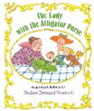 Mary A. Hoberman, Mary Ann Hoberman, Nadine Bernard Westcott, Nadine Bernard Westcott, Nadine Bernard Westcott - The Lady with the Alligator Purse