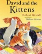 William Geldart, Westall, Robert Westall - David and the Kittens