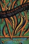 Arnold Mindell - The Shaman's Body