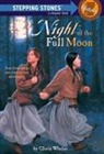 Leslie Bowman, Leslie W. Bowman, Gloria Whelan, Leslie Bowman - Night of the Full Moon