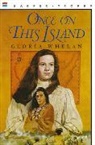 Gloria Whelan, Whelan Gloria - Once on This Island