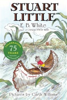 Whit, E B White, E. B White, E. B. White, Eb White, Williams... - Stuart Little