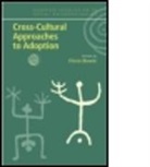 BOWIE, Fiona Bowie, Fiona Bowie - Cross-Cultural Approaches to Adoption