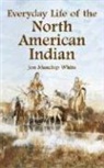 Jon Ewbank Manchip White, Jon Manchip White - Everyday Life of the North American Indians