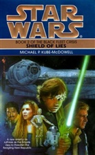 Michael P. Kube-Mcdowell - Shield of Lies