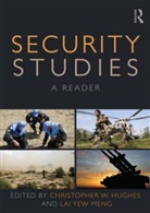 W. Christopher, Christopher Hughes, Christopher W. Hughes, Christopher W. Hughes, Christopher W. (University of Warwick Hughes, Yew Meng Lai... - Security Studies Textbook