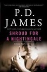 P D James, P. D. James, P.D. James - Shroud for a Nightingale