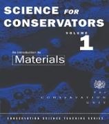 Conservatio,  Museum Gallerie,  The Conservation Unit Museums and Galler,  The Conservation Unit Museums and Galleries Commission,  The Conservation Unit Museums and Galleries Commission - An Introduction to Materials - The Science for Conservators Series 1