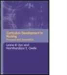 Nomthandazo S. Gwele, Nomthandazo Uys Gwele, Leana (University of Natal Uys, Leana Gwele Uys, Leana R. Uys, Nomthandazo Gwele... - Curriculum Development in Nursing