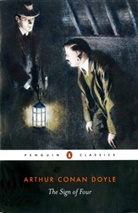 Peter Ackroyd, Arthur Conan Doyle, Arthur C. Doyle, Arthur Conan Doyle, Arthur Conan Sir Doyle, Sir Arthur Conan Doyle... - The Sign of Four