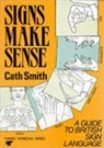 Cath Smith - Signs Make Sense