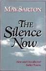 May Sarton - The Silence Now