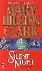 Mary Higgins Clark - Silent night