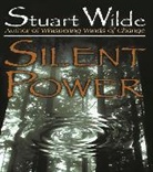 Stuart Wilde - Silent Power