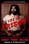 Barbara Cottman Becnel, Chronicle Books, s becnel Williams, Stanley Williams, Stanley "Tookie" Williams, Stanley T. Becnel Williams... - Life in prison