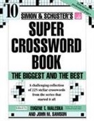 Eugene T Maleska, Eugene T. Maleska, John M Samson, John M. Samson - Simon & Schuster Super Crossword Puzzle Book #10