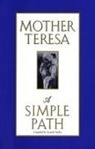 Mother Teresa, Mother Teresa Of Calcutta, Teresa, Mother Teresa, Lucinda Vardey - Simple Path