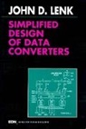 Lenk, John Lenk, John (An established writer of international best-sellers in the field of electronics Lenk, John D. Lenk - Simplified Design of Data Converters