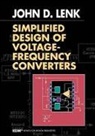 John Lenk, John (An established writer of international best-sellers in the field of electronics Lenk, John D. Lenk - Simplified Design of Voltage/frequency Converters