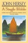 J. Hersey, John Hersey - Single Pebble
