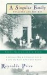 Reynolds Price - Singular Family