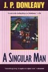 Collectif, J. P. Donleavy, J.p. Donleavy, James Patrick Donleavy - Singular Man