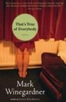 Winegardner, Mark Winegardner - That's True of Everybody