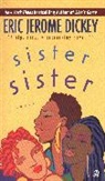 Eric Jerome Dickey - Sister Sister
