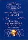 Bach, Johann Sebastian Bach, Music Scores - Six Brandenburg Concertos Bwv 1046-1051