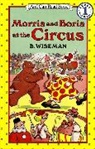 B Wiseman, B. Wiseman, Bernard Wiseman, B. Wiseman - Morris and Boris at the Circus